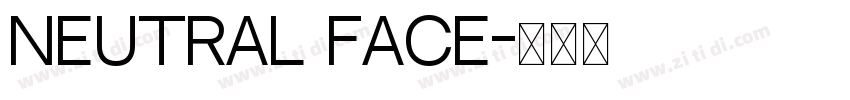 neutral face字体转换
